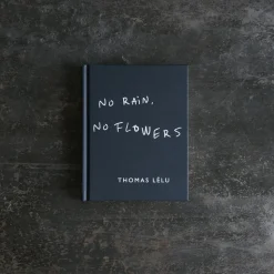 Livre - No Rain, No Flowers